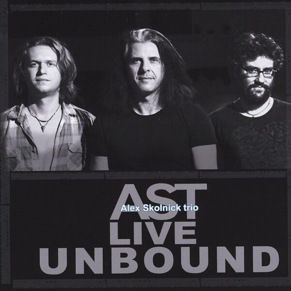 Alex Skolnick Trio – Live Unbound