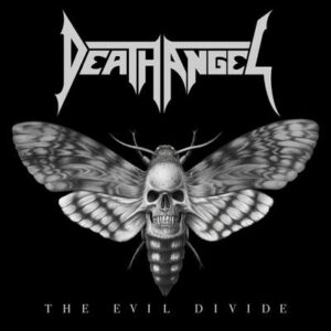 Death Angel – The Evil Divide