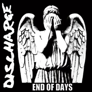Discharge - End Of Days - Artwork