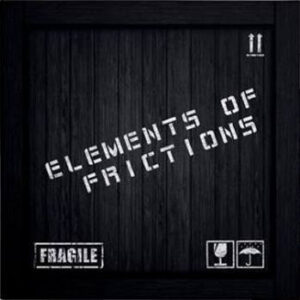 Elements-Of-Frictions-Fragile1