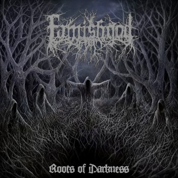 Famishgod - Roots of Darkness