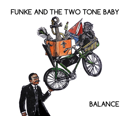Funke And The Two Tone Baby – Balance2015