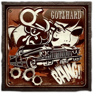Gotthard - Bang!