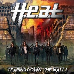 HEAT - Tearing Down The Walls