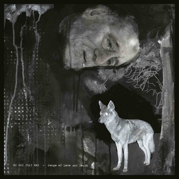 Me And That Man - Songs of Love And Death - Artwork
