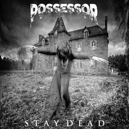 Possessor – StayDeadEP