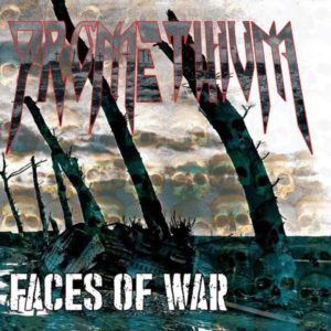 Promethium – Faces Of War