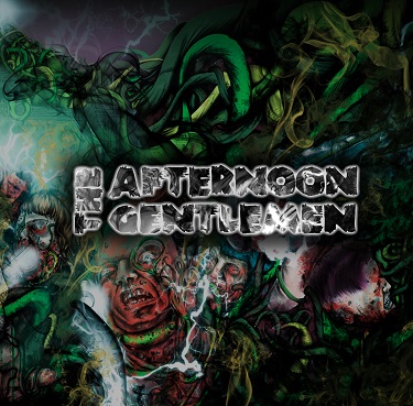 The Afternoon Gentlemen – Still Pissed 2012-2015