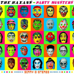 The Haxans – Party Monsters