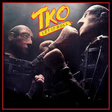 tko-let-it-roll